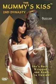 The Mummy's Kiss: 2nd Dynasty movie poster