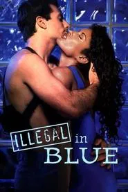 Illegal in Blue movie poster