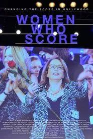 Women Who Score movie poster