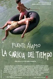 Fuente Álamo, la caricia del tiempo movie poster