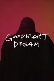 Goodnight Dream movie poster