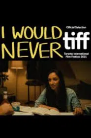 Poster do filme I Would Never