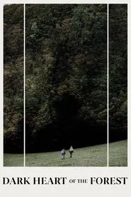 Dark Heart of the Forest movie poster