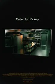 Order for Pickup movie poster
