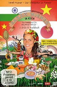 Die kulinarischen Abenteuer der Sarah Wiener in Asien tv show poster