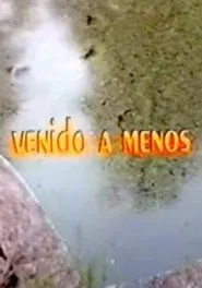 Venido a menos movie poster
