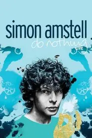Simon Amstell: Do Nothing - Live movie poster