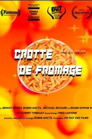 Crotte de fromage movie poster
