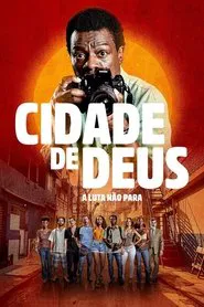 Poster da série City of God: The Fight Rages On
