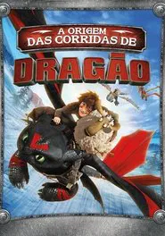 Poster do filme Dragões - A Origem das Corridas de Dragão