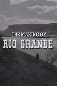 The Making of 'Rio Grande' movie poster