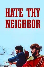 Hate Thy Neighbor movie poster
