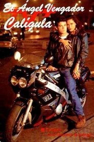 The Avenging Angel: Caligula tv show poster