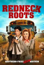 Redneck Roots movie poster