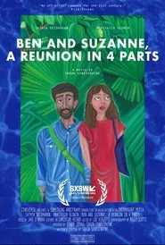 Ben and Suzanne, A Reunion in 4 Parts movie poster