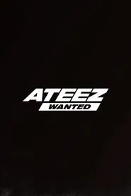 ATEEZ Wanted tv show poster