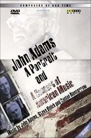 Poster do filme John Adams: A Portrait and A Concert of Modern American Music