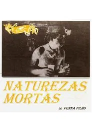 Naturezas Mortas movie poster