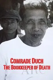 Comrade Duch: The Bookkeeper of Death movie poster