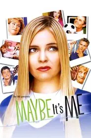 Maybe It's Me tv show poster