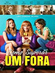 Poster do filme Como Superar um Fora