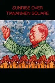 Sunrise Over Tiananmen Square movie poster