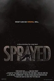 Sprayed movie poster