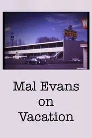Mal Evans on Vacation movie poster