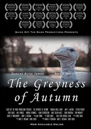 The Greyness of Autumn movie poster