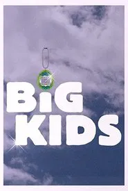 Poster do filme Big Kids