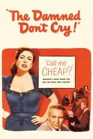 The Damned Don't Cry movie poster
