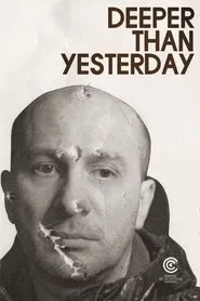 Deeper Than Yesterday movie poster