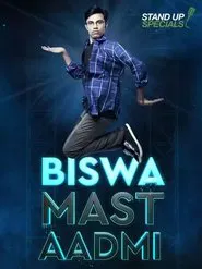 Biswa Kalyan Rath : Biswa Mast Aadmi movie poster