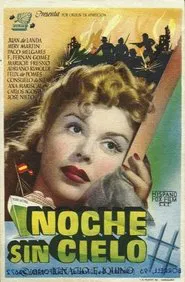 Noche sin cielo movie poster