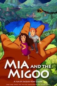 Mia and the Migoo movie poster
