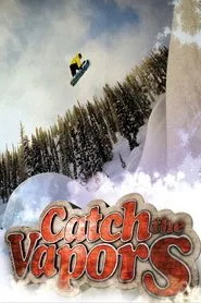 Catch the Vapors movie poster
