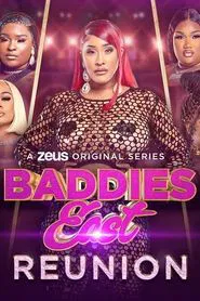 Baddies East Reunion tv show poster
