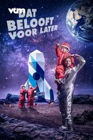 Dat Belooft voor Later tv show poster