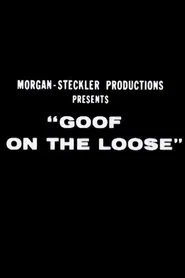 Goof on the Loose movie poster