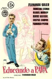 Poster do filme Educando a papá