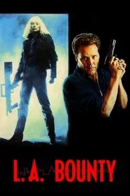 L.A. Bounty movie poster