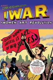 !W.A.R.: !Women Art Revolution movie poster