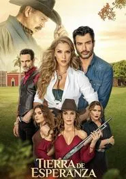 Tierra de Esperanza tv show poster