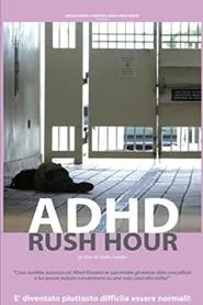 ADHD Rush Hour movie poster