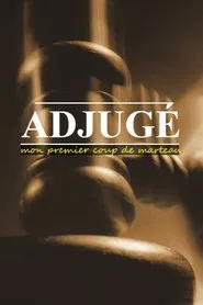 Adjugé, mon premier coup de marteau movie poster