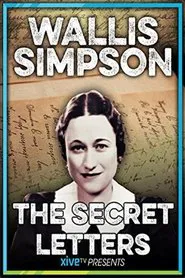 Wallis Simpson: The Secret Letters movie poster