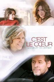 It's the Heart That Dies Last movie poster
