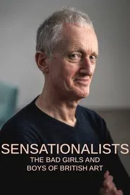 Sensationalists: The Bad Girls and Boys of British Art tv show poster