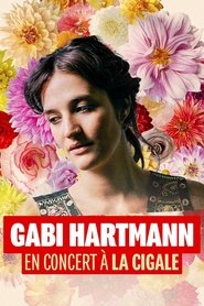 Gabi Hartmann en concert à la Cigale movie poster