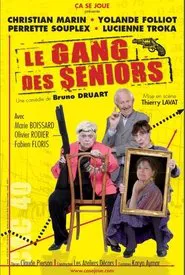 Poster do filme Le Gang des seniors